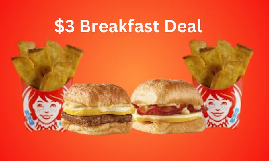 Wendy's breakfast deal in $3